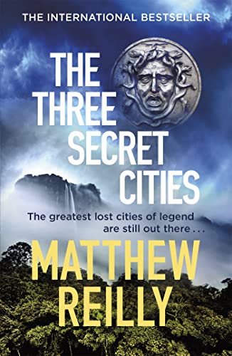 The Three Secret Cities: From the creator of No.1 Netflix thriller INTERCEPTOR (Jack West Series)